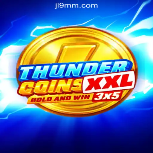 Discover the Thrilling World of ThunderCoinsXxl at JL9.COM Online Casino Philippines